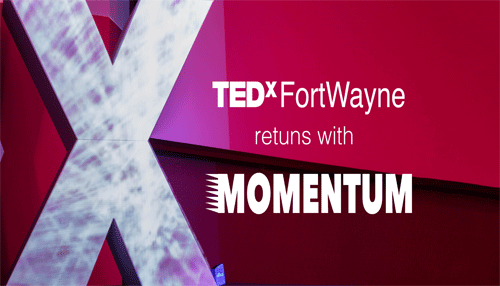 TEDxFortWayne Announces Speakers