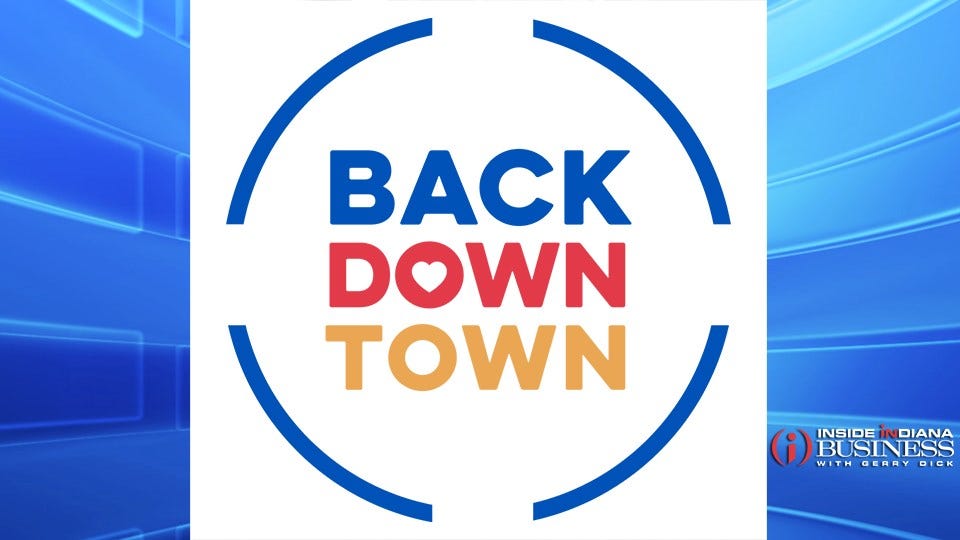 Indy Launches ‘Back Downtown’ Initiative